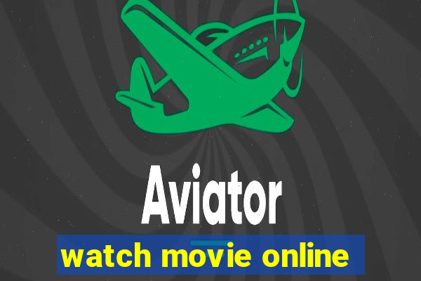 watch movie online