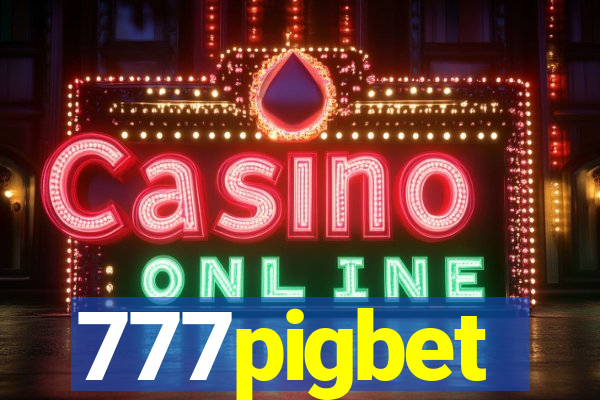 777pigbet