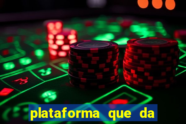 plataforma que da dinheiro no cadastro sem deposito