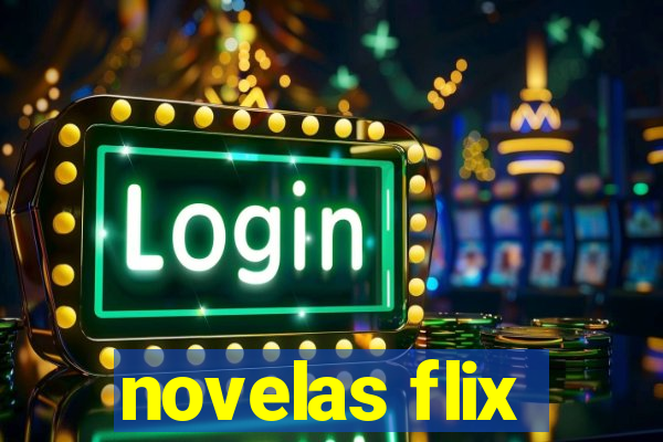 novelas flix