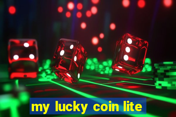 my lucky coin lite