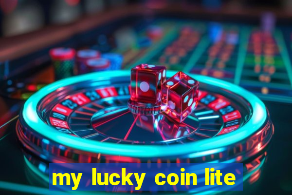 my lucky coin lite