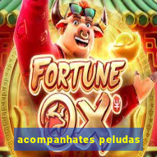 acompanhates peludas