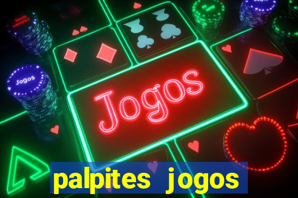 palpites jogos quarta feira