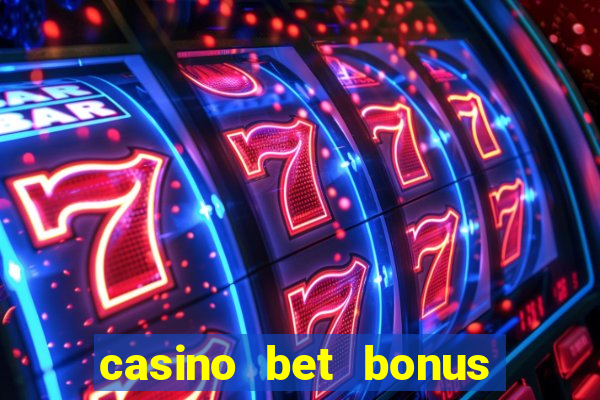 casino bet bonus sem deposito