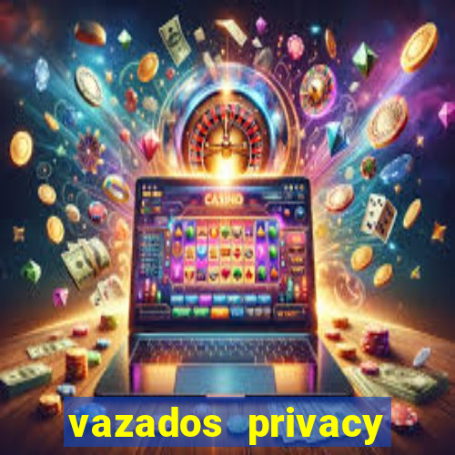 vazados privacy belle belinha