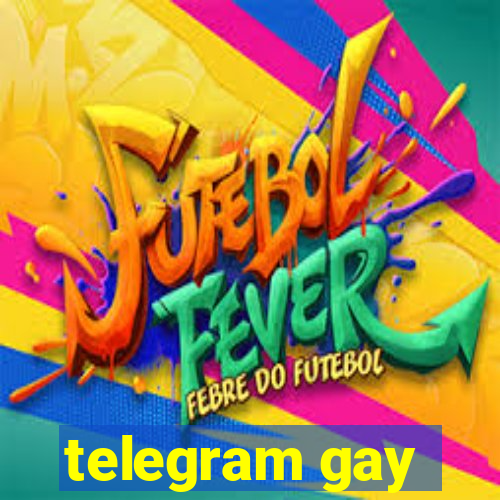 telegram gay