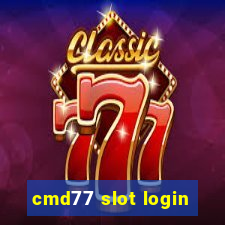 cmd77 slot login