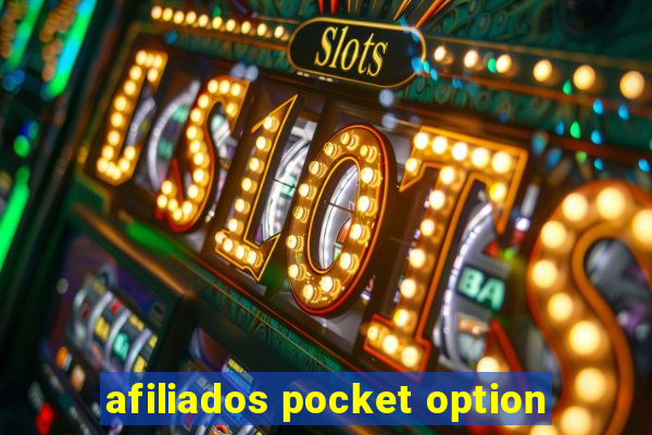 afiliados pocket option