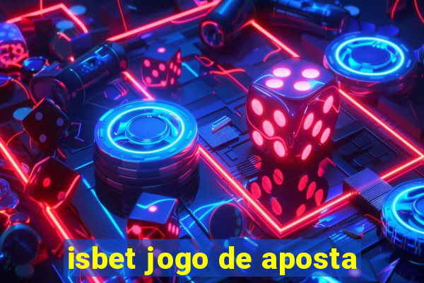 isbet jogo de aposta