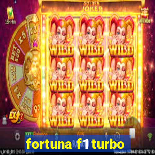 fortuna f1 turbo