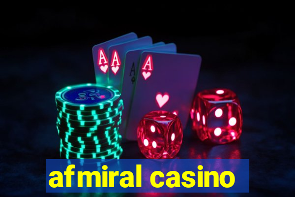 afmiral casino