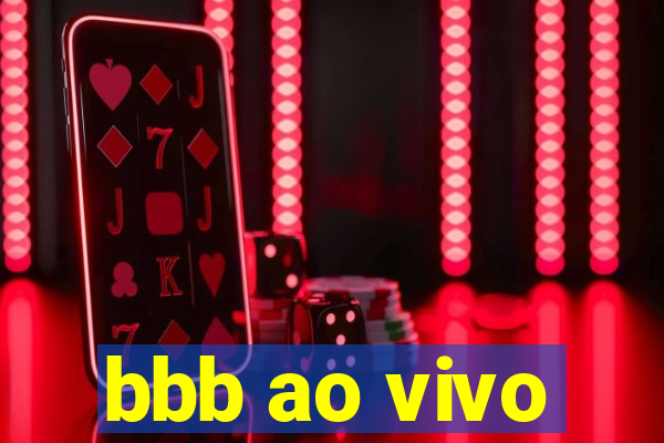 bbb ao vivo