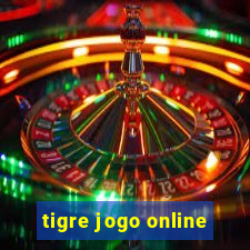 tigre jogo online