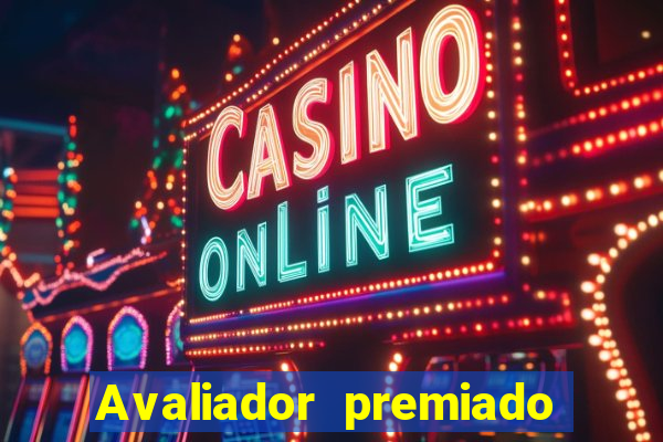 Avaliador premiado reclame aqui