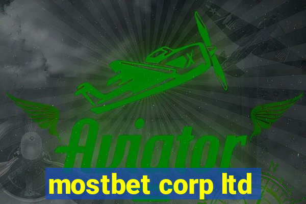 mostbet corp ltd