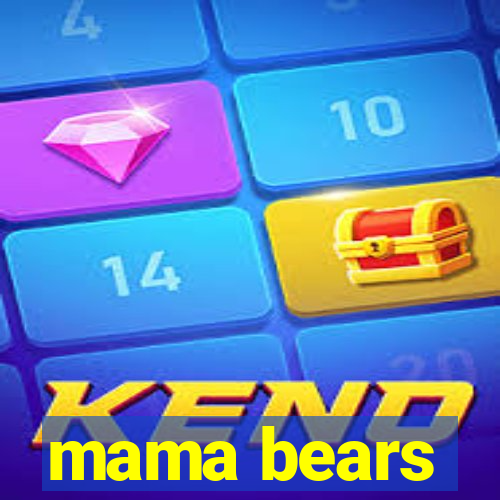 mama bears