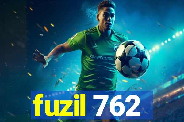 fuzil 762