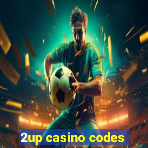 2up casino codes