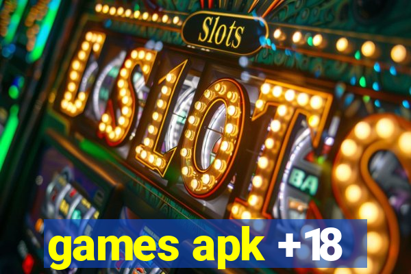 games apk +18