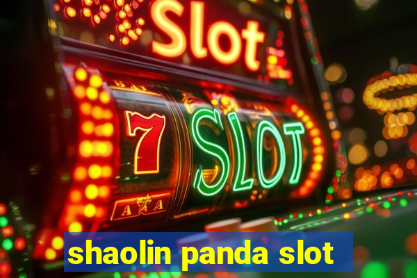 shaolin panda slot