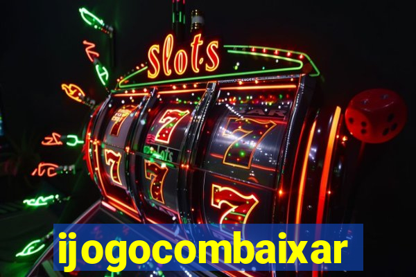 ijogocombaixar