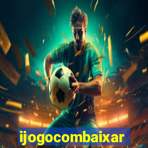 ijogocombaixar