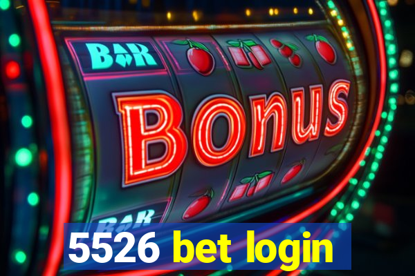 5526 bet login