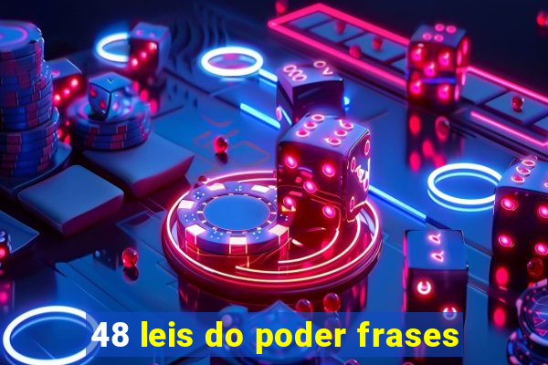 48 leis do poder frases