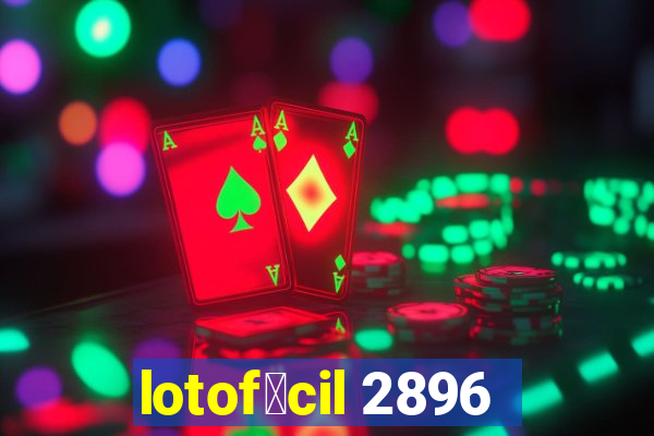 lotof谩cil 2896