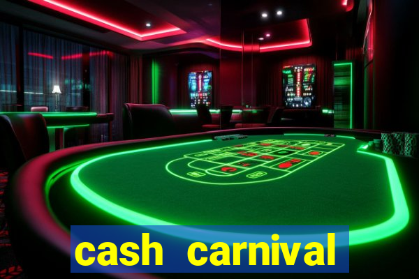 cash carnival casino slots