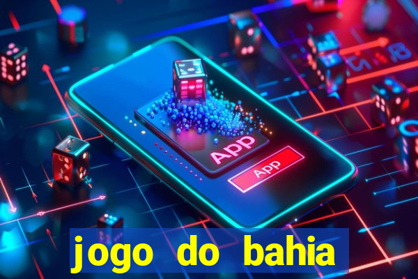 jogo do bahia resultado de hoje