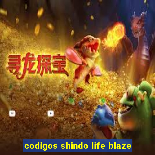 codigos shindo life blaze