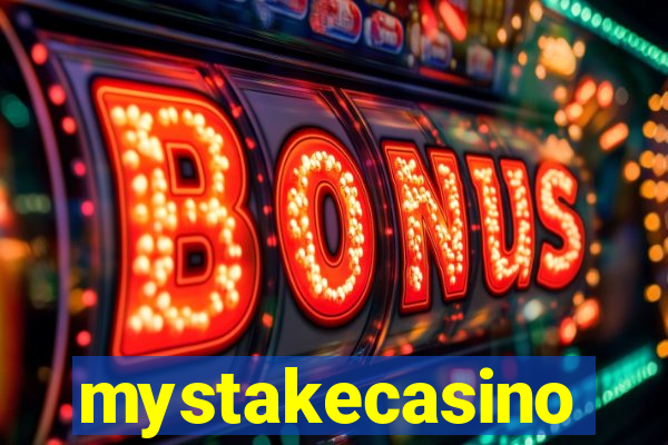 mystakecasino