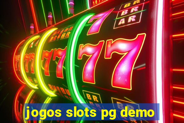 jogos slots pg demo