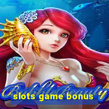 slots game bonus