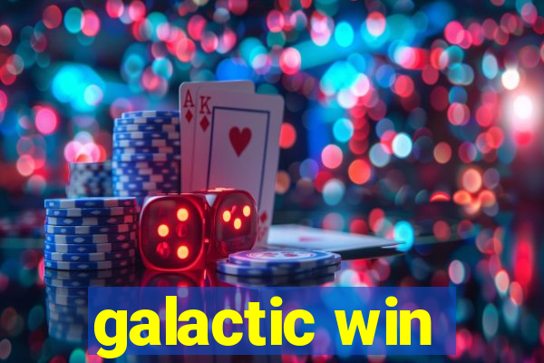 galactic win