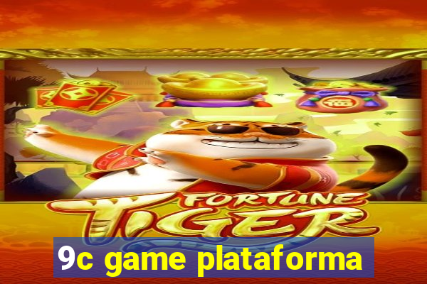 9c game plataforma