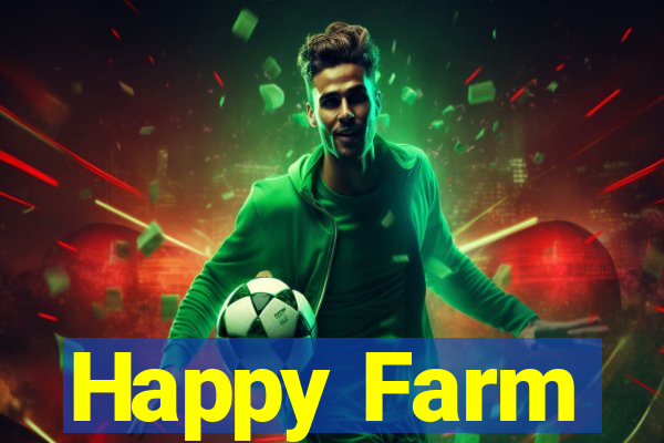 Happy Farm