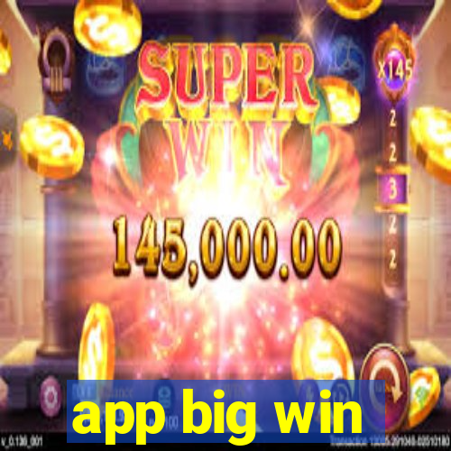 app big win