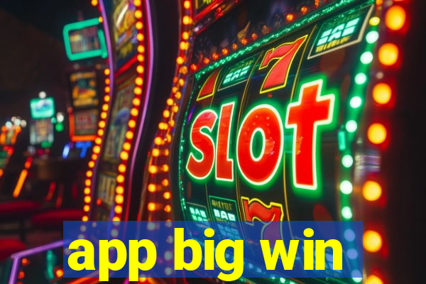 app big win