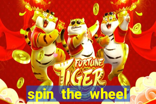 spin the wheel spin to win online