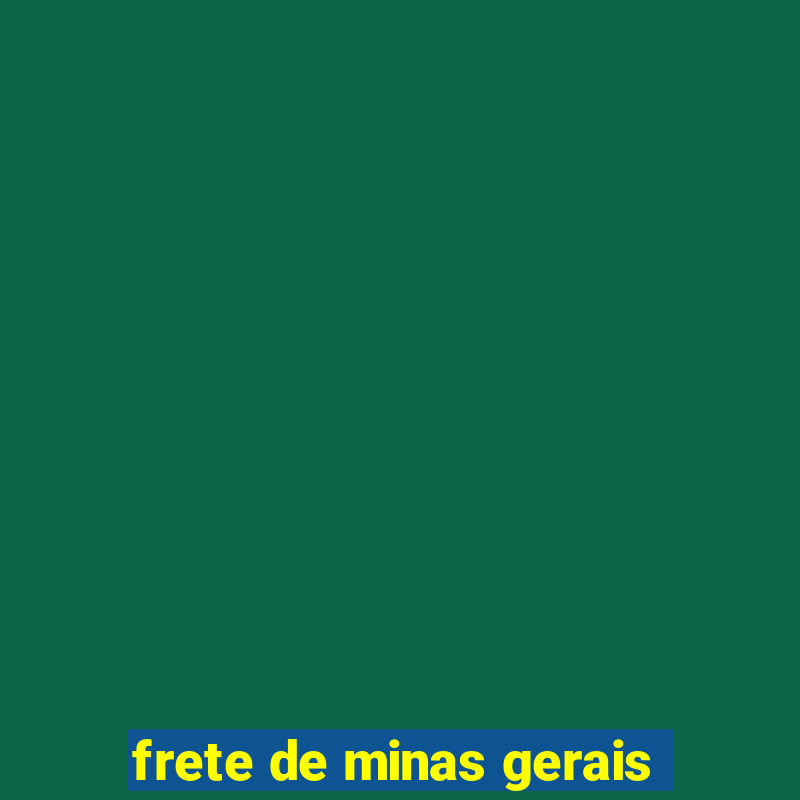 frete de minas gerais