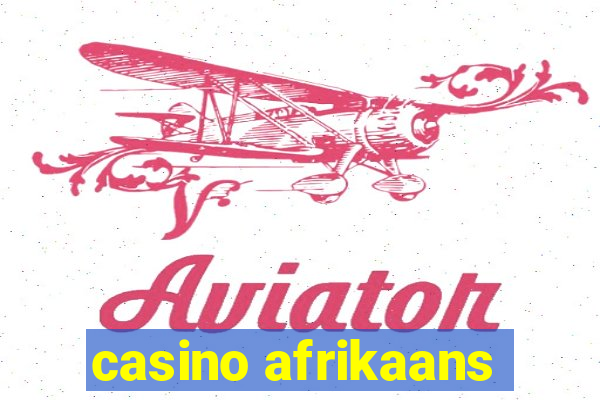 casino afrikaans