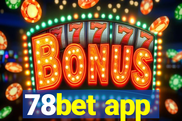 78bet app