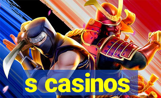 s casinos