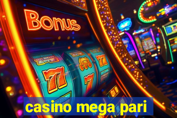 casino mega pari