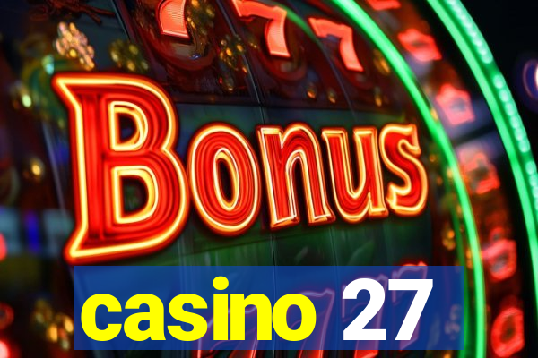 casino 27