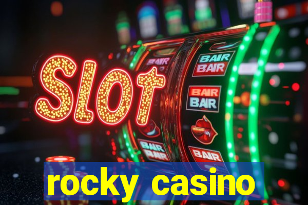 rocky casino