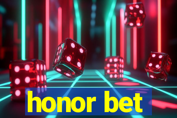 honor bet